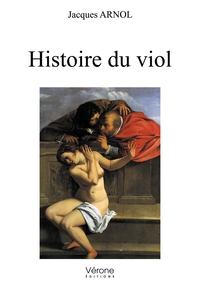 HISTOIRE DU VIOL