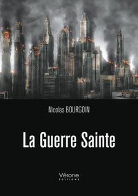 LA GUERRE SAINTE