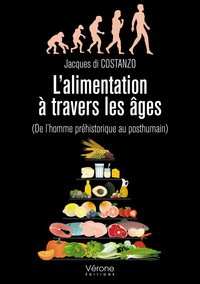 L'ALIMENTATION A TRAVERS LES AGES