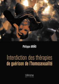 INTERDICTION DES THERAPIES DE GUERISON DE L'HOMOSEXUALITE