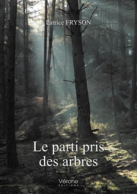 Le parti pris des arbres