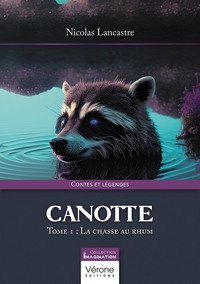 Canotte - Tome 1 : La chasse au rhum