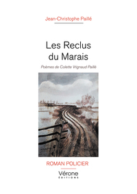 LES RECLUS DU MARAIS