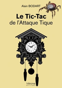 LE TIC-TAC DE L'ATTAQUE TIQUE