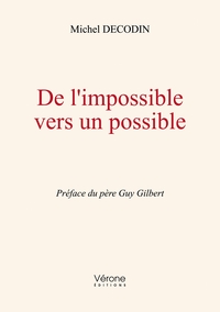 DE L'IMPOSSIBLE VERS UN POSSIBLE