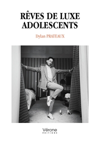 REVES DE LUXE ADOLESCENTS
