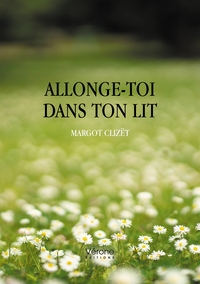 Allonge-toi dans ton lit