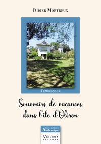 SOUVENIRS DE VACANCES DANS L'ILE D'OLERON