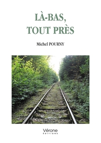 LA-BAS, TOUT PRES