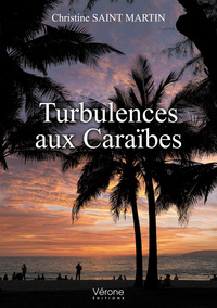 TURBULENCES AUX CARAIBES