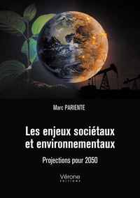 LES ENJEUX SOCIETAUX ET ENVIRONNEMENTAUX - PROJECTIONS POUR 2050
