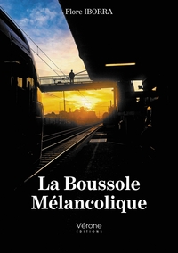 LA BOUSSOLE MELANCOLIQUE