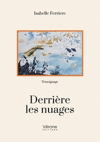 Derrière les nuages