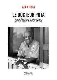 LE DOCTEUR POTA - UN MEDECIN AU BON COEUR