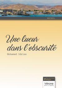 UNE LUEUR DANS L'OBSCURITE