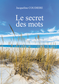 LE SECRET DES MOTS