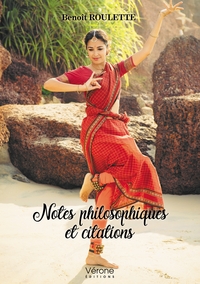 NOTES PHILOSOPHIQUES ET CITATIONS