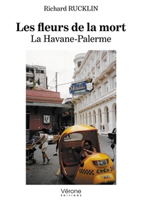 LES FLEURS DE LA MORT - LA HAVANE-PALERME