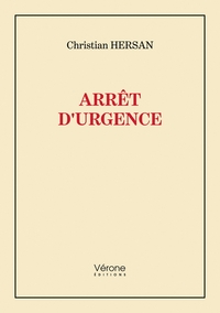 ARRET D'URGENCE