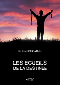 LES ECUEILS DE LA DESTINEE