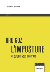 BRO GOZ - L'IMPOSTURE - CE QU'ILS NE VOUS DIRONT PAS