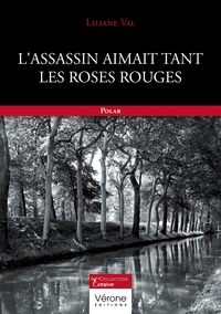 L'ASSASSIN AIMAIT TANT LES ROSES ROUGES