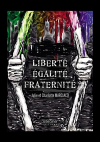 LIBERTE EGALITE FRATERNITE