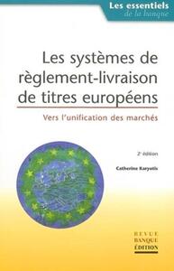 Systèmes de règlement-livraison de titres européens