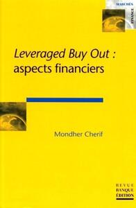 Leverged Buy Out : aspects financiers