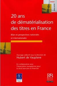 20 ans de dématérialisation des titres en France