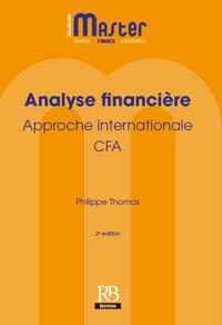 ANALYSE FINANCIERE. APPROCHE INTERNATIONALE - CFA