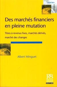 Des marchés financiers en pleine mutation