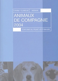 CARNET CLINIQUE ANIMAUX DE COMPAGNIE 2004