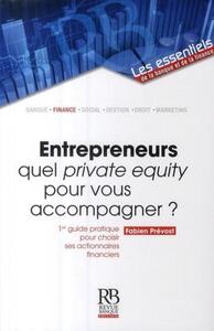 Entrepreneurs  quel private equity pour vous accompagner ?