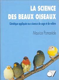 LA SCIENCE DES BEAUX OISEAUX