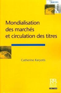 Mondialisation des marchés et circulation des titres