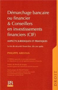 DEMARCHAGE BANCAIRE OU FINANCIER ET CONSEILLERS EN INVESTISSEMENTS FINANCIERS (C