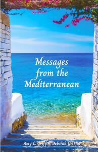 Messages from the Mediterranean