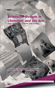 'RELATIONAL DESIGNS IN LITERATURE AND THE ARTS. PAGE AND STAGE, CANVAS AND SCREEN'