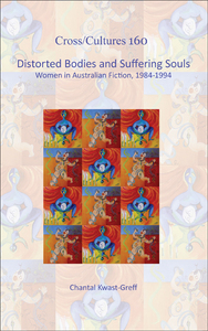 DISTORTED BODIES AND SUFFERING SOULS. WOMEN IN AUSTRALIAN FICTION, 1984-1994