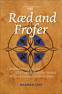 RAD AND FROFER. CHRISTIAN POETICS IN THE OLD ENGLISH FROFERBOC METERS