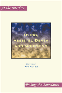 DYING, ASSISTED DEATH AND MOURNING