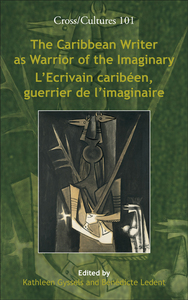 THE CARIBBEAN WRITER AS WARRIOR OF THE IMAGINARY