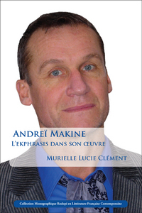 ANDREI MAKINE.  L EKPHRASIS DANS SON  UVRE