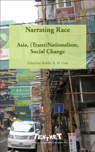 NARRATING RACE. ASIA, (TRANS)NATIONALISM, SOCIAL CHANGE
