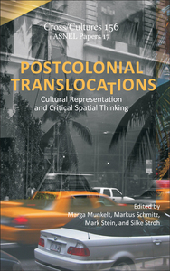 POSTCOLONIAL TRANSLOCATIONS. CULTURAL REPRESENTATION AND CRITICAL SPATIAL THINKING