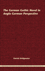 165 - THE GERMAN GOTHIC NOVEL IN ANGLO-GERMAN PERSPECTIVE