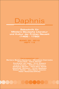39-1-2 - DAPHNIS. ZEITSCHRIFT FUR MITTLERE DEUTSCHE LITERATUR UND KULTUR DER FRUHEN NEUZEIT