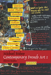 CONTEMPORARY FRENCH ART 1. ELEVEN STUDIES