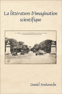 LA LITTERATURE D IMAGINATION SCIENTIFIQUE